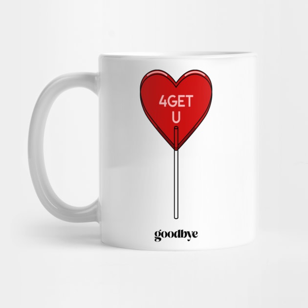 break up bye Goodbye anti valentines day by Tip Top Tee's